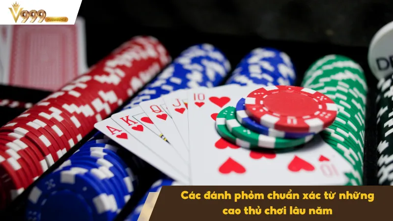 Phỏm Là Gì - Cách Đánh Phỏm Chuẩn Xác Từ Cao Thủ Lâu Năm 4 Các đánh phỏm chuẩn xác từ cao thủ