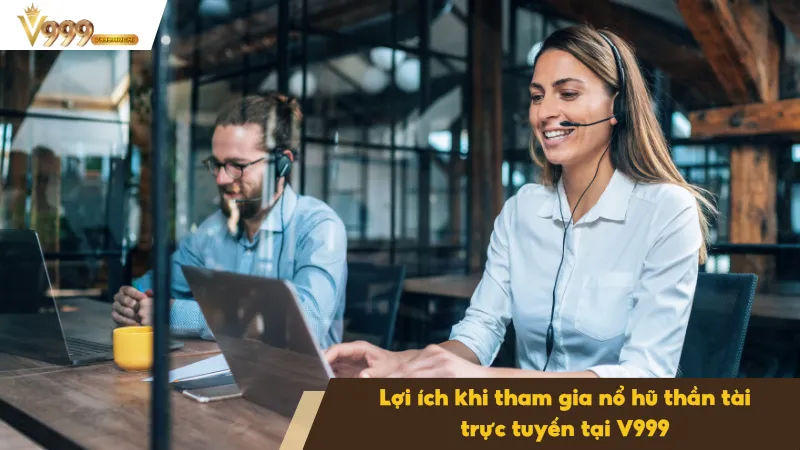 Được hỗ trợ đầy đủ từ đăng ký đến rút thưởng nhanh chóng