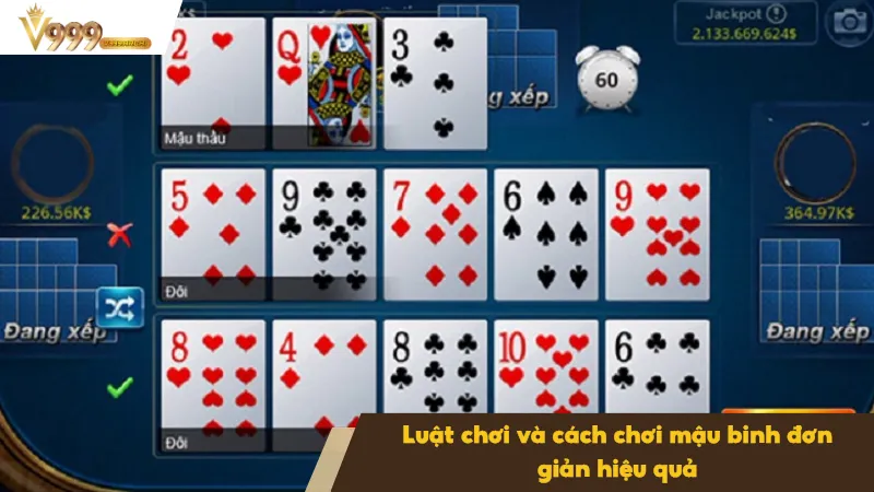 Việc xếp bài hợp lý giúp tránh thua trắng và tối đa điểm số